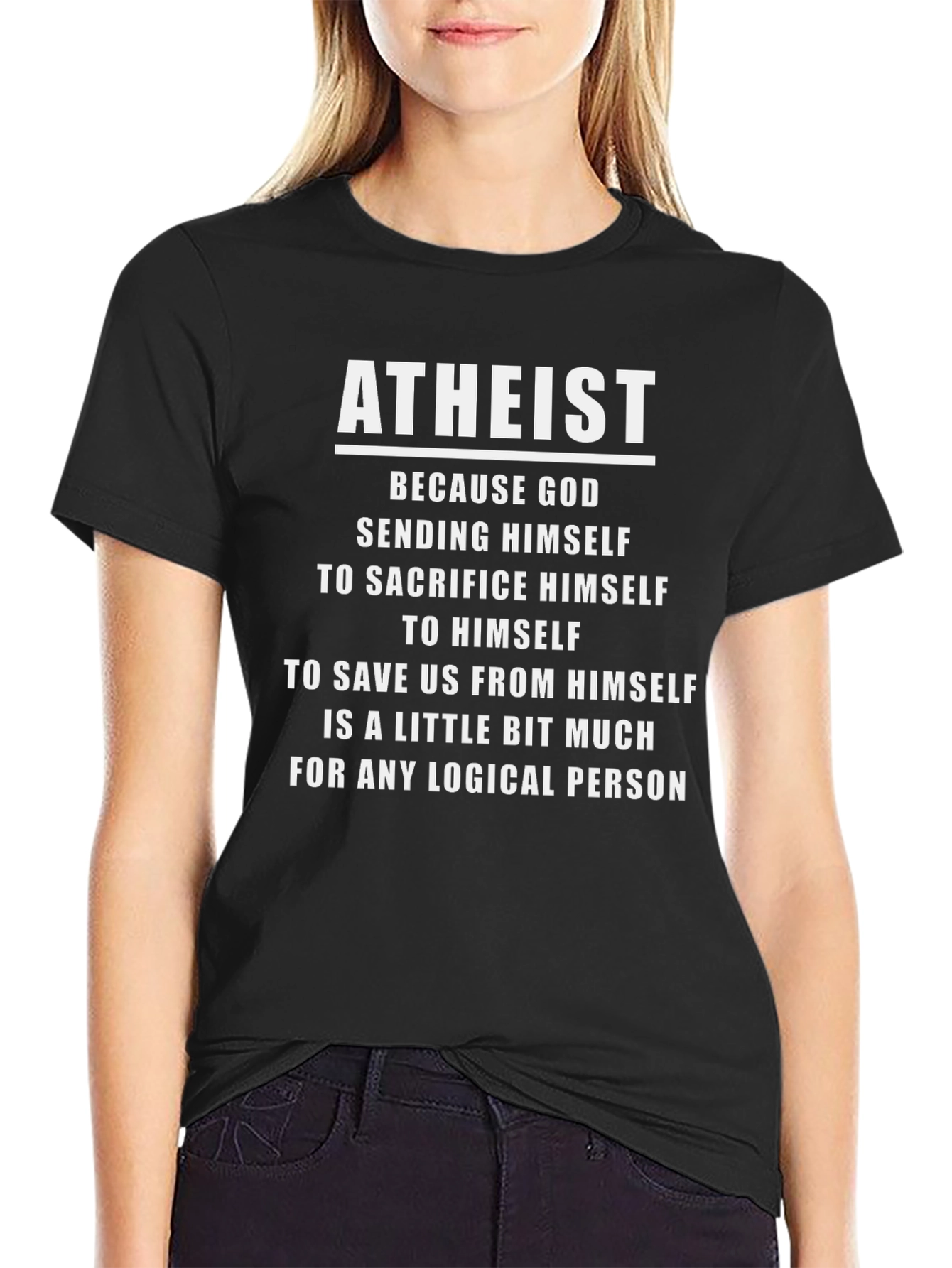 Atheist Funny Slogan Black T-Shirt