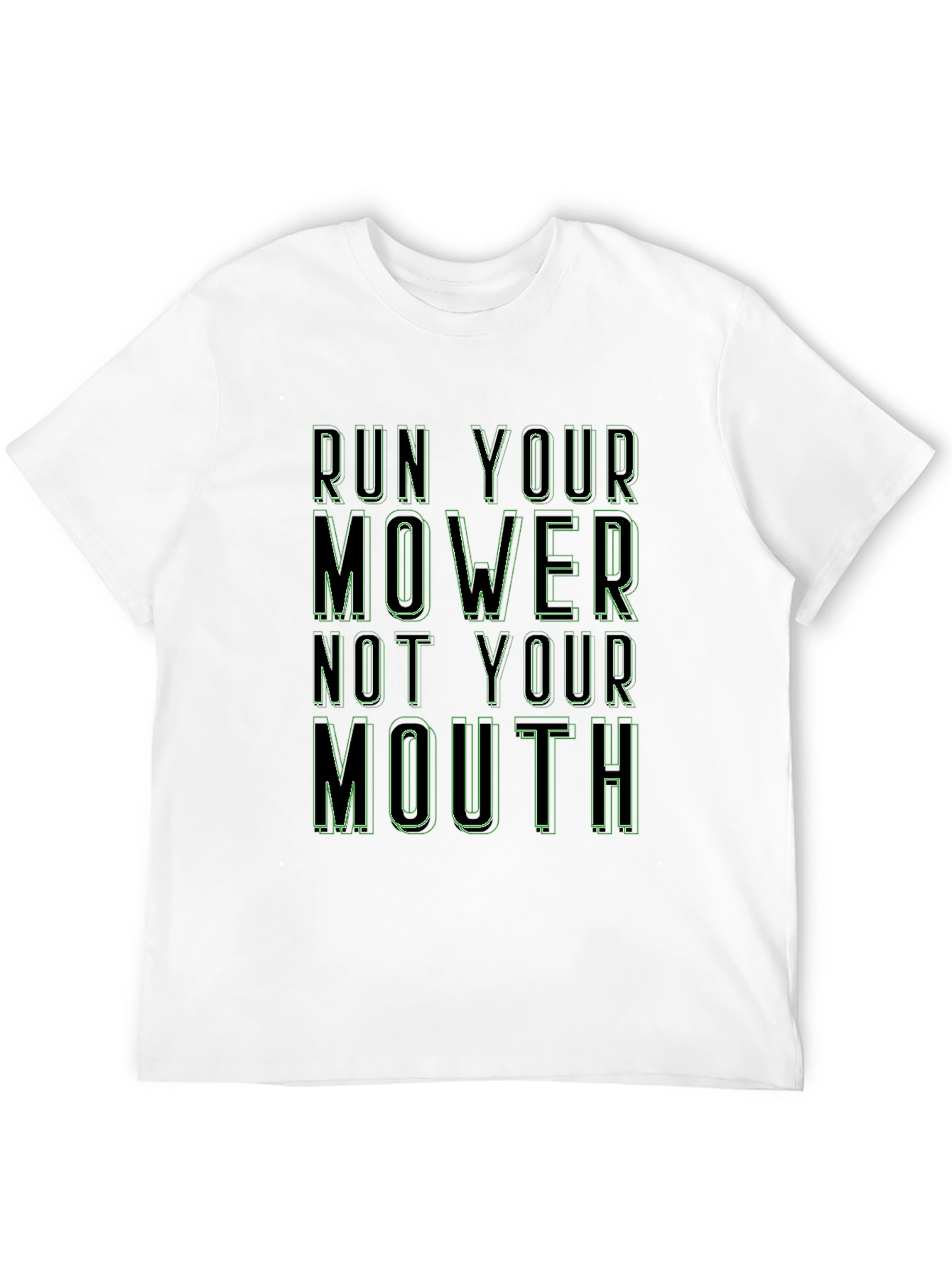 Run Your Mower Funny Black Graphic Tee