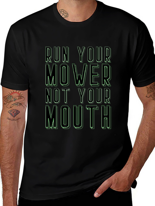 Run Your Mower Funny Black Graphic Tee