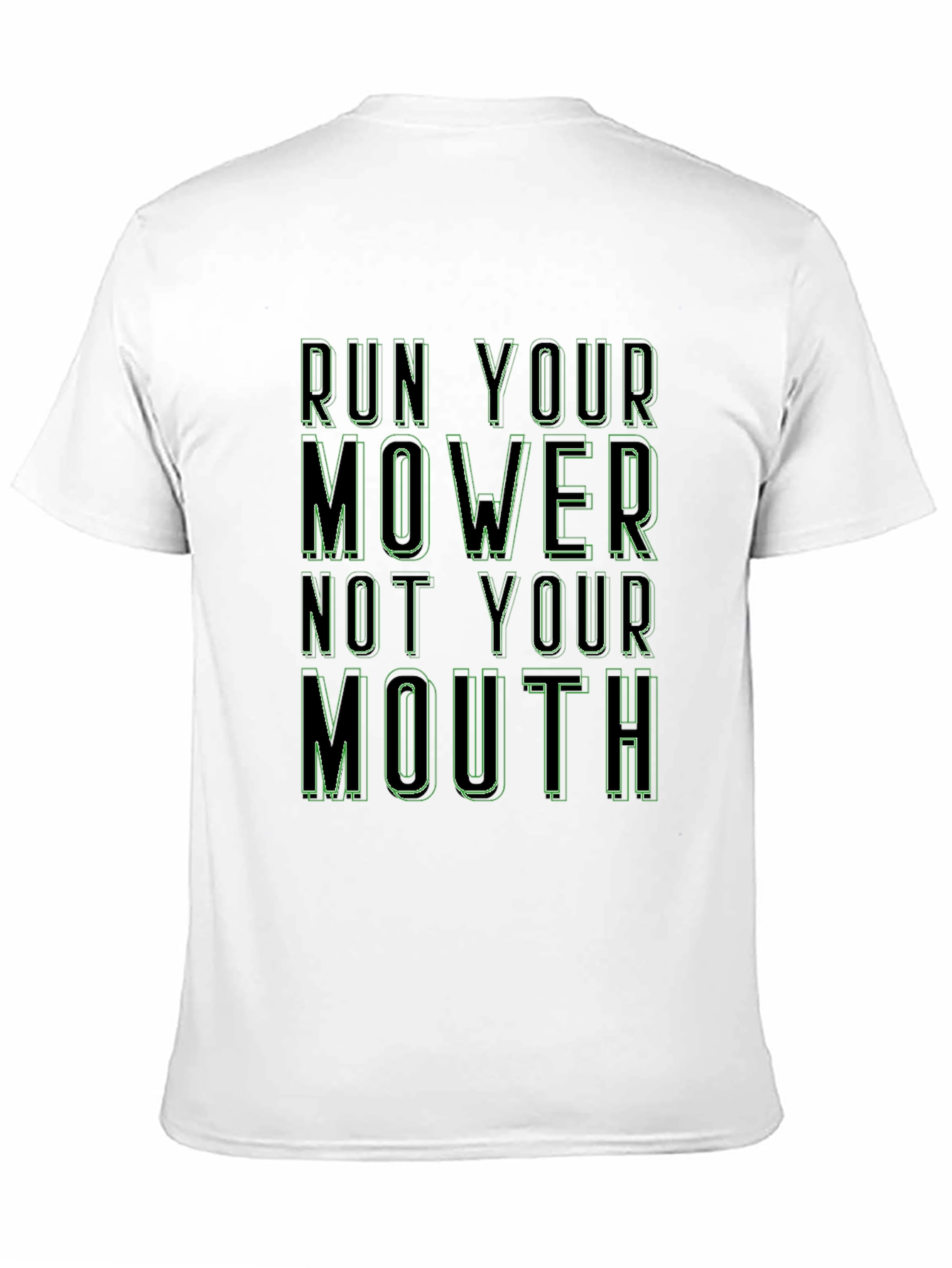 Run Your Mower Funny Black Graphic Tee