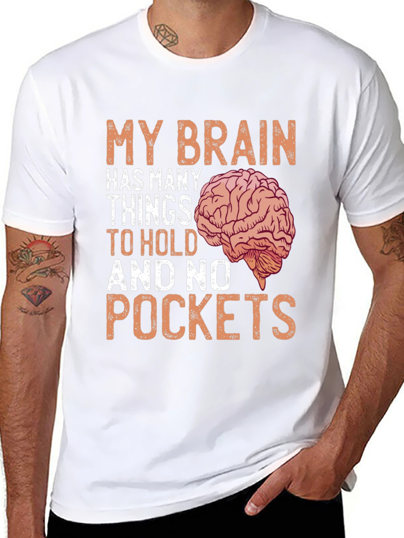 Brainy Humor T-Shirt - No Pockets Just Ideas!