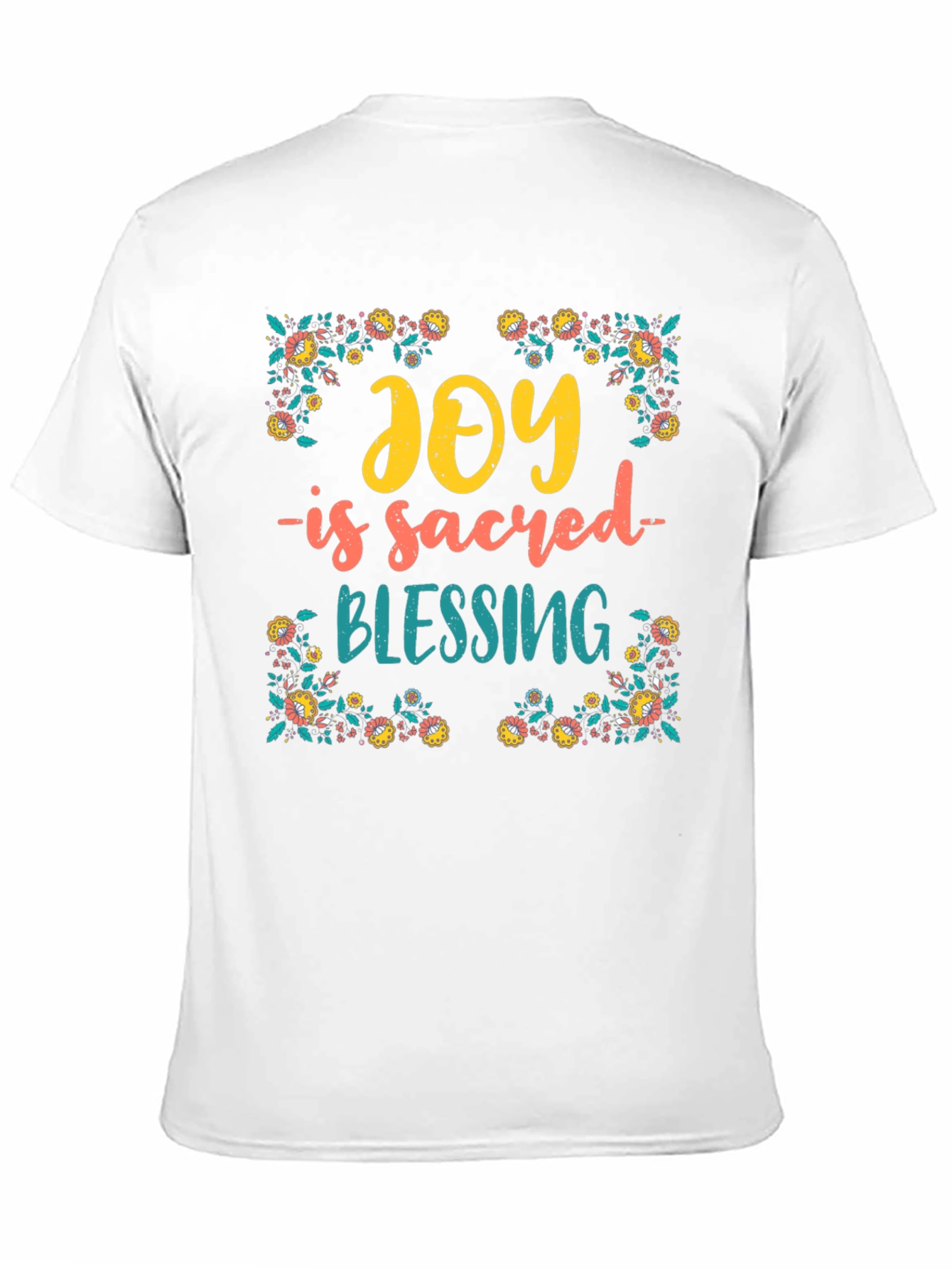 Joy Is Sacred Blessing Graphic Tee