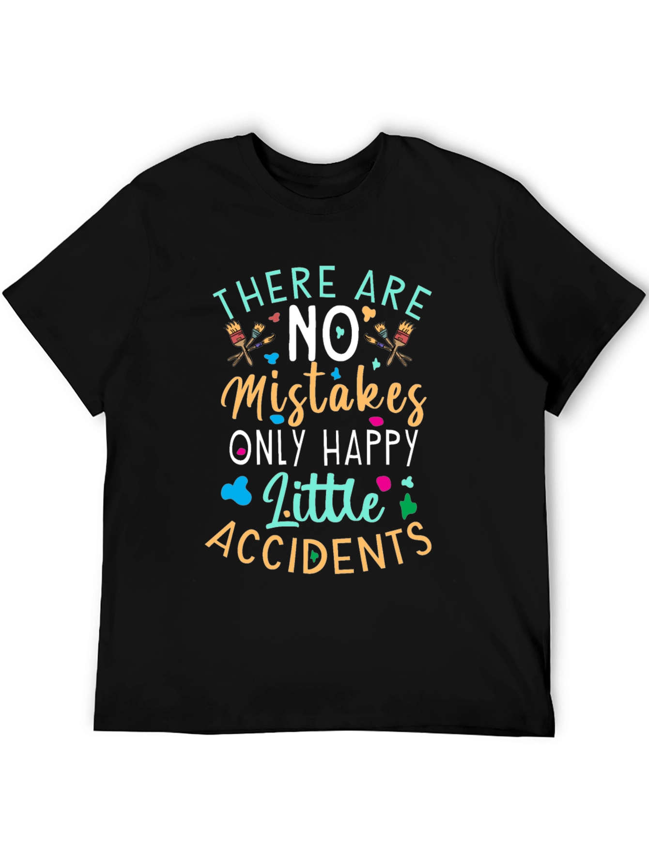 Art Lover T-Shirt - No Mistakes Happy Accidents